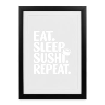 Eat. Sleep. Sushi. Repeat. - Framed poster (27 × 37 cm) - black - Front
