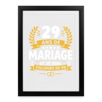 29 Ans de Mariage Toujours En Vie - Affiche encadrée (27 × 37 cm) - noir - Devant