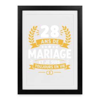 28 Ans de Mariage Toujours en Vie - Affiche encadrée (27 × 37 cm) - noir - Devant