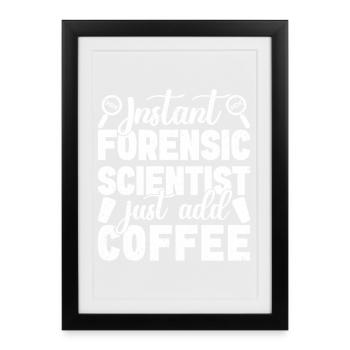 Analyste médico-légal vient d’ajouter Coffee Squad Laboratoire de criminalistique - Affiche encadrée (27 × 37 cm) - noir - Devant