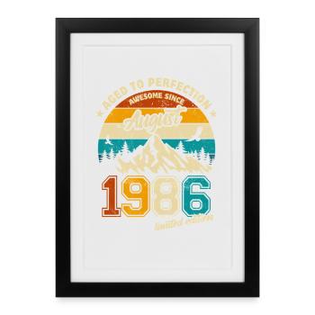 August 1986 | Aged to perfection | Birthday - Framed poster (27 × 37 cm) - black - Front