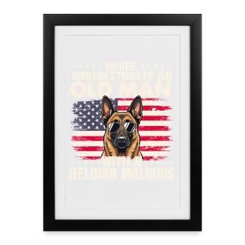 Old Man Belgian Malinois Never Underestimate - Framed poster (27 × 37 cm) - black - Front
