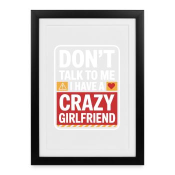 Crazy Girlfriend Forgive Couple Crazy Girlfriend - Framed poster (27 × 37 cm) - black - Front