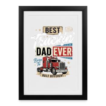 Best Truckin Dad Ever - Framed poster (27 × 37 cm) - black - Front
