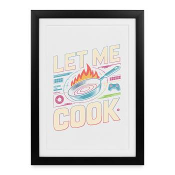Let Me Cook Cooking Grilling Meme Grill Master Chef - Framed poster (27 × 37 cm) - black - Front