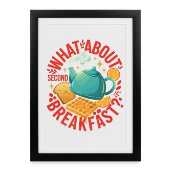 Petit-déjeuner : que diriez-vous d’un deuxième brunch - Affiche encadrée (27 × 37 cm) - noir - Devant