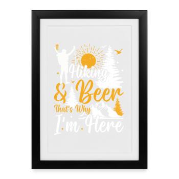 Hiking & Beer that's why i'm here - Funny Hiking - Framed poster (27 × 37 cm) - black - Front
