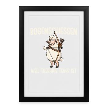 Bogenschießen Weil Therapie Teuer Ist - Gerahmtes Poster (27 × 37 cm) - Schwarz - Vorne