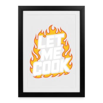 Let Me Cook Cooking Grilling Meme Grill Master Chef - Framed poster (27 × 37 cm) - black - Front