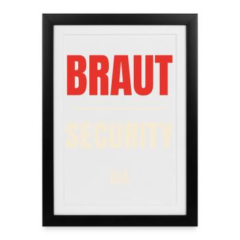 Braut Security Team JGA Junggesellinnenabschied - Gerahmtes Poster (27 × 37 cm) - Schwarz - Vorne