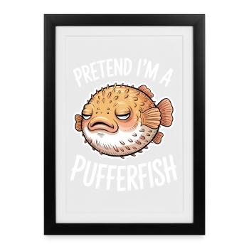 Expressions du poisson-globe : Cadeau amusant du poisson-globe - Affiche encadrée (27 × 37 cm) - noir - Devant