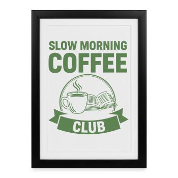 Petit-déjeuner Café Matinal Tranquille Club Brunch Drôle - Affiche encadrée (27 × 37 cm) - noir - Devant