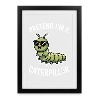 Dictons de chenille, cadeau drôle de chenille - Affiche encadrée (27 × 37 cm) - noir - Devant