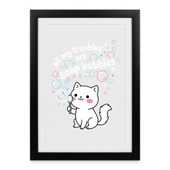 All My Troubles Are Soap Bubbles - Framed poster (27 × 37 cm) - black - Front