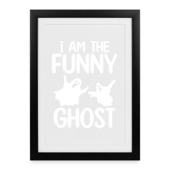 Fantôme d’Halloween - Je suis le Fantôme Drôle - Affiche encadrée (27 × 37 cm) - noir - Devant