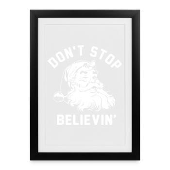 Don't Stop Believin' Bearded Dog - Framed poster (27 × 37 cm) - black - Front