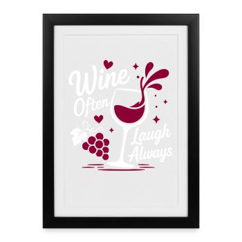 Wine Often Laugh Always - Framed poster (27 × 37 cm) - black - Front