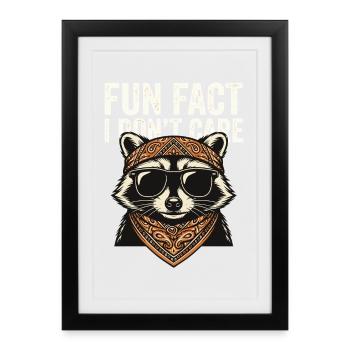 Funny sarcastic fun fact I don't care - Framed poster (27 × 37 cm) - black - Front