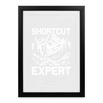 Raccourci : Randonnée experte Montagne Alpinisme - Affiche encadrée (27 × 37 cm) - noir - Devant