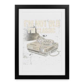 I'm Not Old, I'm Classic - Framed poster (27 × 37 cm) - black - Front