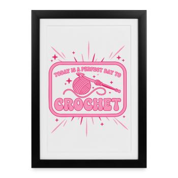 Aujourd’hui est un jour parfait pour crocheter de façon drôle - Affiche encadrée (27 × 37 cm) - noir - Devant