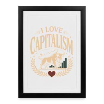 J’adore le capitalisme Entrepreneurs Actions Capitalisme - Affiche encadrée (27 × 37 cm) - noir - Devant