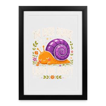  In Der Ruhe Liegt Die Kraft Schnecke Entspannung - Gerahmtes Poster (27 × 37 cm) - Schwarz - Vorne
