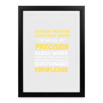Advance Practice Registered Nurse We Do Precision - Framed poster (27 × 37 cm) - black - Front
