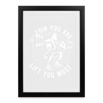 Powerlifting Bodybuilder Lift You Must Gym Gift - Framed poster (27 × 37 cm) - black - Front