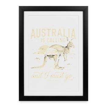 Australia is Calling and I Must go - Framed poster (27 × 37 cm) - black - Front