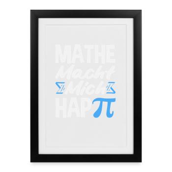 Mathe Macht Mich Glücklich - Gerahmtes Poster (27 × 37 cm) - Schwarz - Vorne