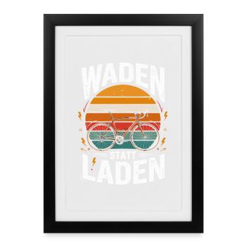  Waden Statt Laden Fahrrad Radsport - Gerahmtes Poster (27 × 37 cm) - Schwarz - Vorne