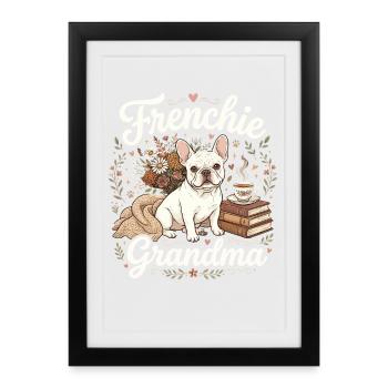 Frenchie Grandma Florale Wärme - Gerahmtes Poster (27 × 37 cm) - Schwarz - Vorne