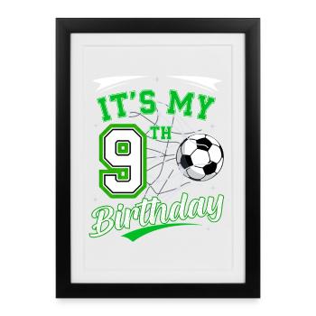 Its My 9th Birthday Soccer Boys 9 Years Birthday 9 - Affiche encadrée (27 × 37 cm) - noir - Devant