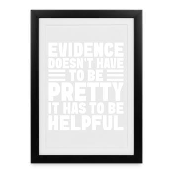Forensic Analyst Evidence Doesn ́t Be Pretty Squad - Framed poster (27 × 37 cm) - black - Front