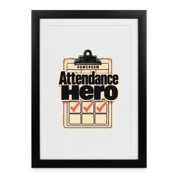 Homeroom Teacher Gift Attendance Hero First Day of - Framed poster (27 × 37 cm) - black - Front