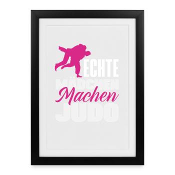 Echte Mädchen Machen Judo Judoka Frau - Gerahmtes Poster (27 × 37 cm) - Schwarz - Vorne