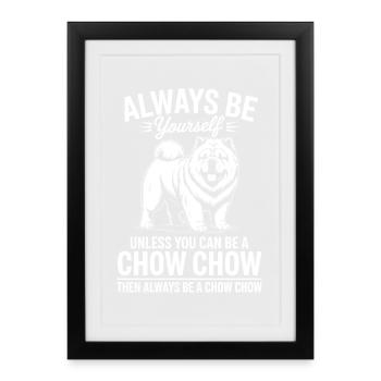 Chow Chow Dictons Chiens Drôle Chow Chow Cadeau - Affiche encadrée (27 × 37 cm) - noir - Devant