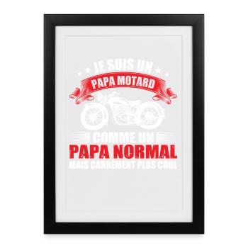 Papa Motard, Tee Shirt Humour Moto Homme Cadeau - Affiche encadrée (27 × 37 cm) - noir - Devant