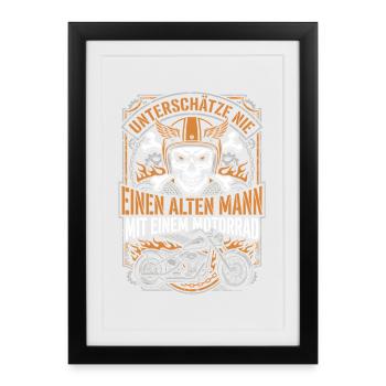 Unterschätze nie einen alten Mann mit Motorrad - Gerahmtes Poster (27 × 37 cm) - Schwarz - Vorne