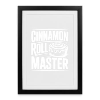 Cinnamon Roll Master - Framed poster (27 × 37 cm) - black - Front