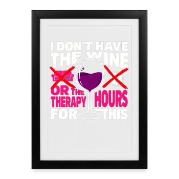 Wine Therapy Satire Tee - Framed poster (27 × 37 cm) - black - Front