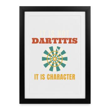 Darts It Is Not Dartitis It Is Character Funny Dar - Gerahmtes Poster (27 × 37 cm) - Schwarz - Vorne