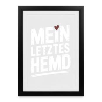 Mein Letztes Hemd Steuern Steuerzahler Inflation - Gerahmtes Poster (27 × 37 cm) - Schwarz - Vorne