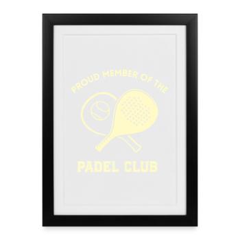 Proud Member of the Padel Club - Gerahmtes Poster (27 × 37 cm) - Schwarz - Vorne