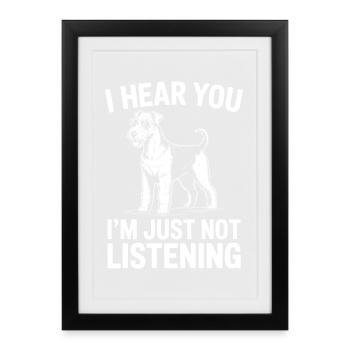 Airedale Terrier Spruch Airedale Terrier Geschenk  - Gerahmtes Poster (27 × 37 cm) - Schwarz - Vorne