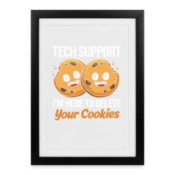 Tech Support Cookies - Gerahmtes Poster (27 × 37 cm) - Schwarz - Vorne