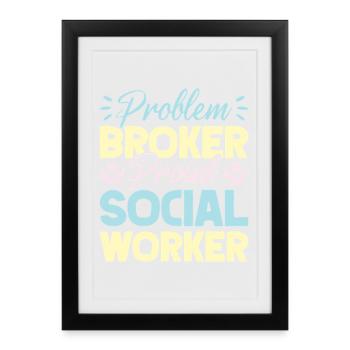 Social Worker Quote Proud Social Work - Gerahmtes Poster (27 × 37 cm) - Schwarz - Vorne