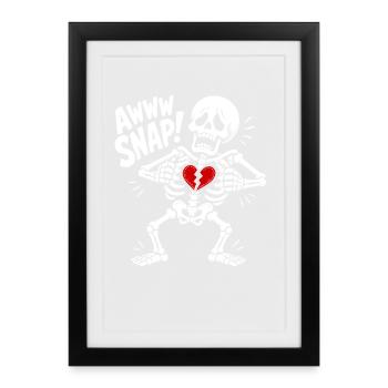 Aw Snap Broken Heart Breakup Divorce AntiValentine - Gerahmtes Poster (27 × 37 cm) - Schwarz - Vorne