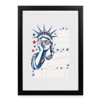  Put A Woman In Charge Statue Of Liberty Facepalm - Gerahmtes Poster (27 × 37 cm) - Schwarz - Vorne